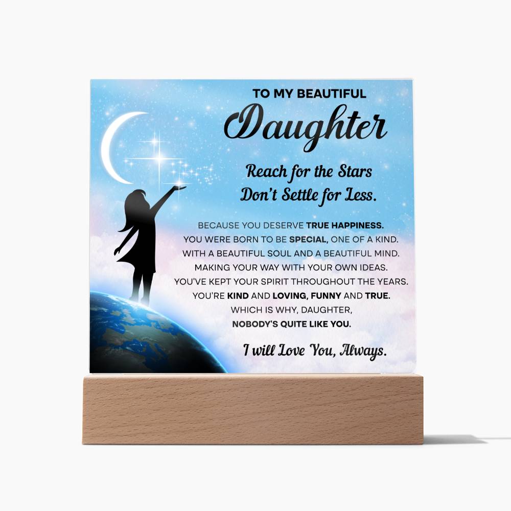 Gift to Daughter - Reach for the Stars - Square Acrylic Plaque
