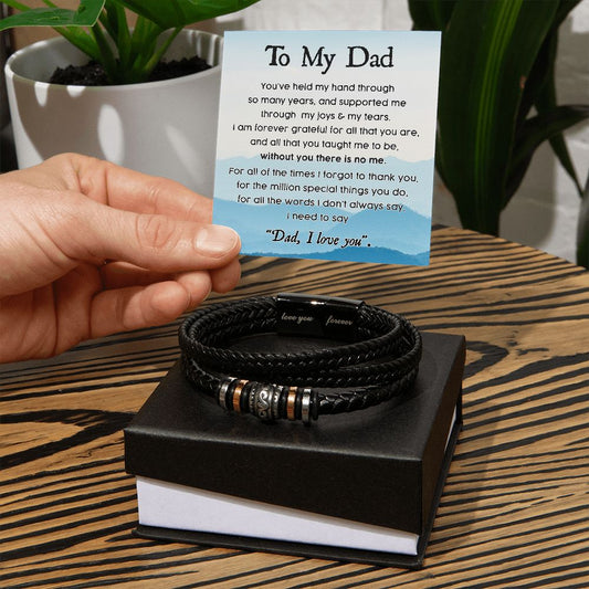 Gift for Dad - Dad Held My Hand - Love You Forever Bracelet