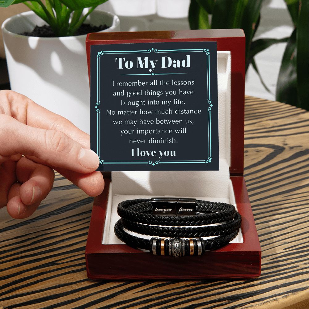 Gift For Dad - Remember The Lessons - Love Your Forever Bracelet