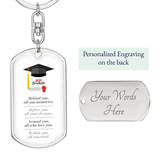 Perfect Graduation Gift to a 2021 Graduate, Graphic Silver/Gold Keychain with Engraving, Meaningful Touching Phrase Message