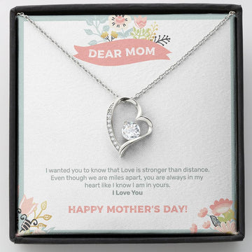 Mother's Day Gift to a Long Distance Mom - Forever Love Necklace