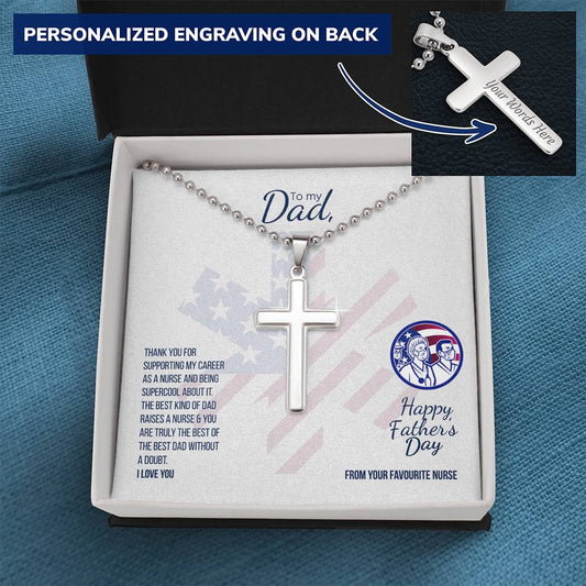 Father's Day Gift, Birthday, Gift of Appreciation to Dad From a Nurse. Faith Cross Necklace with Message Card and Engraving