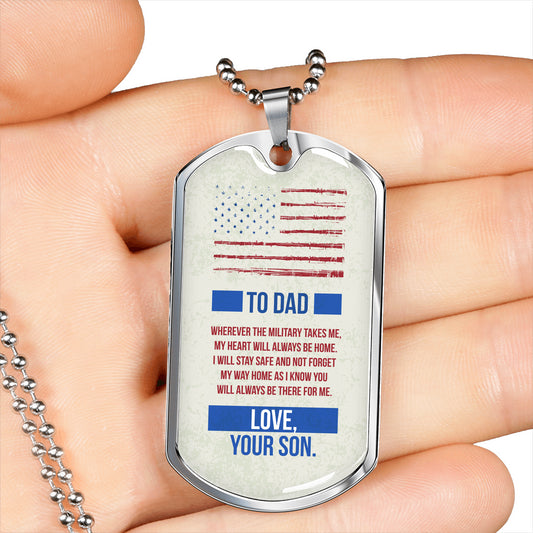 Father's Day Gift - Premium Dog Tag Necklace for Dad of a Military Son