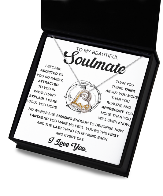 To My Soulmate- Addicted to You - Dancing Love Necklace