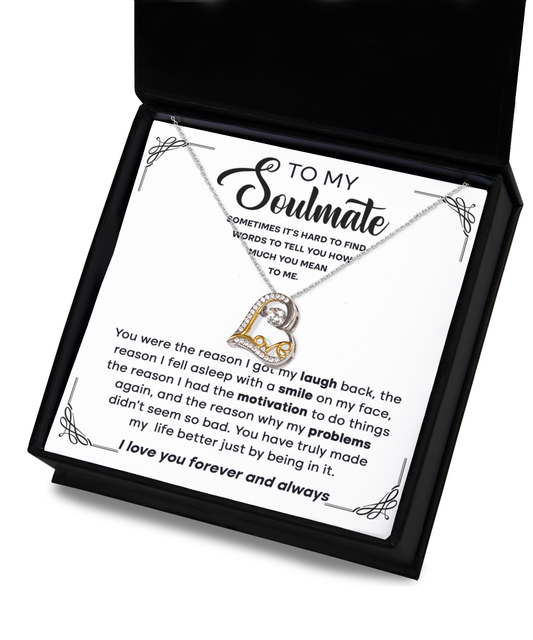 To My Soulmate - The Reason - Dancing Love Necklace