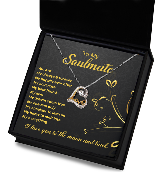 To My Soulmate - One and Only - Dancing Love Necklace